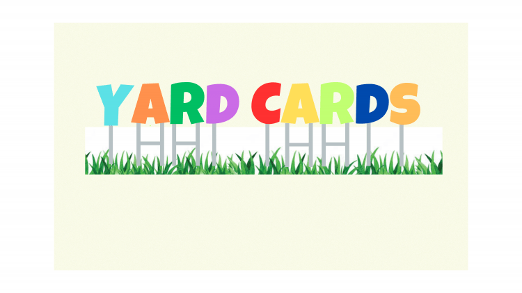 Yard Cards